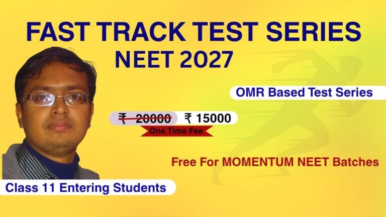 FAST TRACK TEST SERIES NEET 2027 (From Class 11 to NEET 2027)