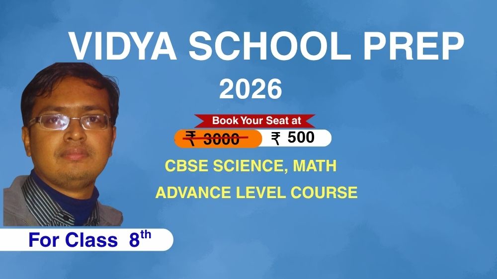CBSE_VIDYA SCHOOL PREP FOR CLASS 8