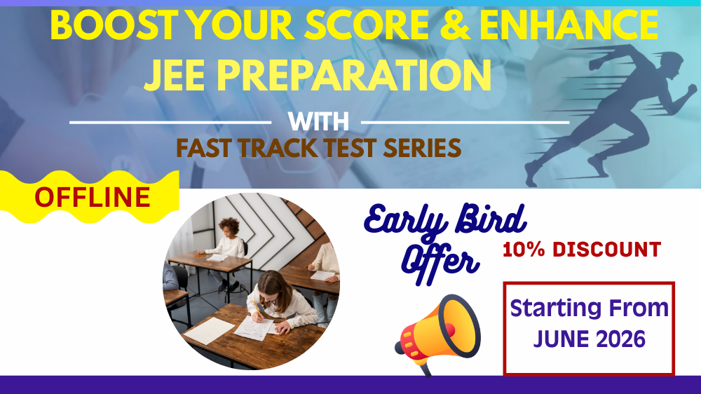 FAST TRACK TEST SERIES JEE 2027